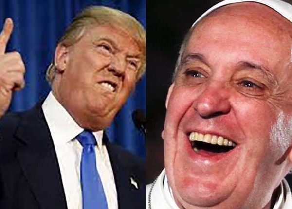 Donald Trump Goes to War Again, This Time With Pope Francis