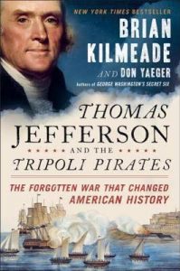 Thomas Jefferson and the Tripoli Pirates by Brian Kilmeade and Don Yaeger