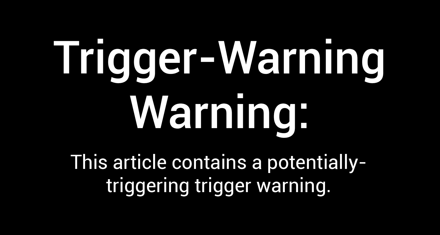 Trigger warning перевод. Trigger Warning. A little Life Trigger Warnings.