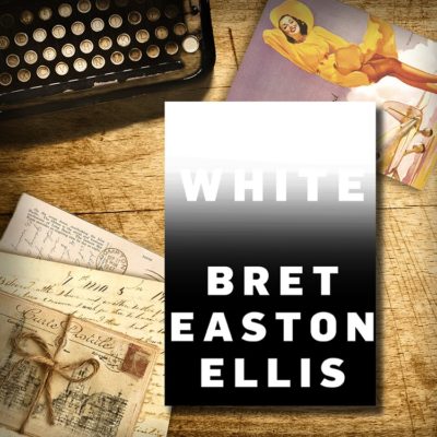 From The VG Bookshelf:  White by Bret Easton Eliis