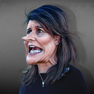 Lying In Wait, Hoping For Disaster – Nikki Haley